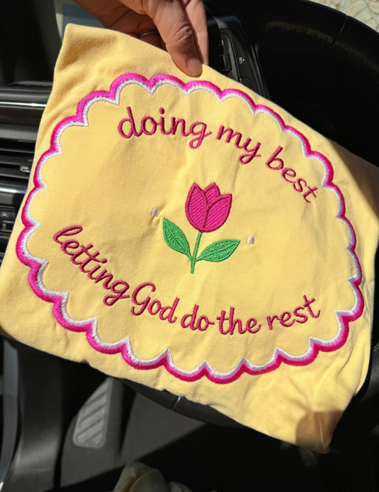 Doing my Best Embroidered Tee