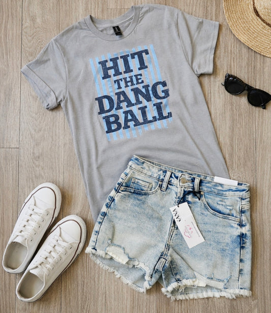 Hit the Dang Ball Tee